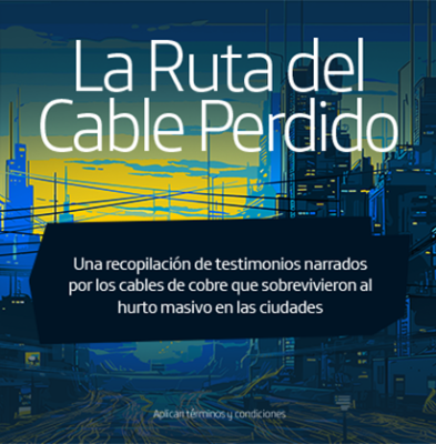 Banner movistar La ruta del cable perdido - una recopilacion de testimonios narrados por los cables de cobre que sobrevivieron al hurto masivo en las ciudades.